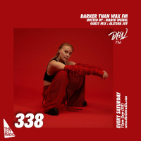 Darker Than Wax FM #338 w/ Allysha Joy  Marco Weibel • 15th October 2022