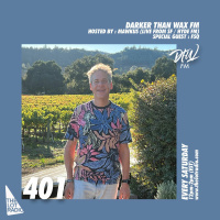 Darker Than Wax FM #401 w/ Mawkus  FSQ (Live from HydeFM, SF, CA) • 3rd February 2024