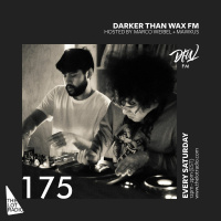 Darker Than Wax FM #175 • 29th June 2019