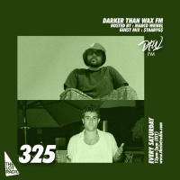 Darker Than Wax FM #325 w/ Marco Weibel  StaabyG • 9th July 2022
