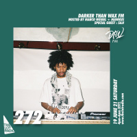 Darker Than Wax FM #272 w/ Saji • 19th June 2021