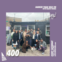 Darker Than Wax FM #400 w/ Marco Weibel • 27th January 2024