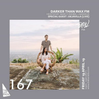 Darker Than Wax FM #167 ft. Dejavilla (Live) • 19th April 2019