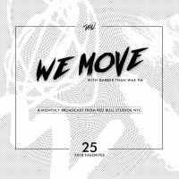 We Move 25 • Live From Red Bull Arts New York - 2018 Favorites!