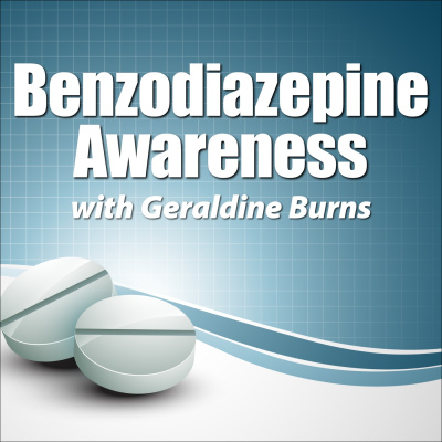 Benzodiazepine Awareness With Geraldine Burns