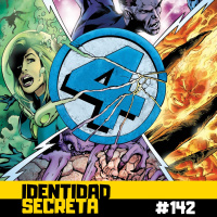 IS #142: ¡Abandono los 4 Fantásticos! - La etapa de Jonathan Hickman