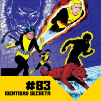 IS #83: Hijos del Átomo VIII - Los Nuevos Mutantes (Parte 1)