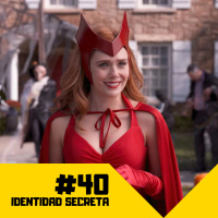 Identidad Secreta #40: WandaVision