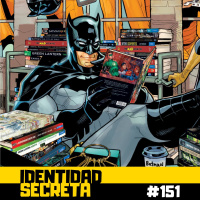 IS #151: Ni puñetera idea de DC Comics, oiga