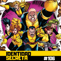 IS #106: Hijos del Átomo XIII - Disolución y renacimiento