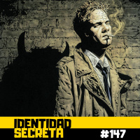 IS #147: Hellblazer de Warren Ellis y Brian Azzarello