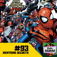 IS #93: Identidad Krakoana cruza el Spiderverso (Parte 1)