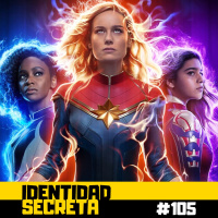 IS #105: The Marvels