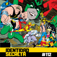 IS #112: Hijos del Átomo XIV - Los Nuevos Mutantes (Parte 4)