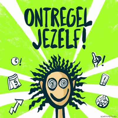 Ontregel Jezelf!