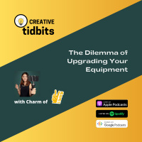 Creative Tidbits 02: The Dilemma of Upgrading Your Equipment with Charm of Ready2Adult PH