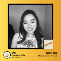 107: Passion, Profession, and Being the Eldest with Mish Tan of the Mishconceptions Podcast