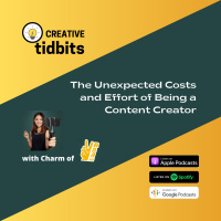Creative Tidbits 03: The Unexpected Costs and Effort of Being a Content Creator with Charm of Ready2Adult PH