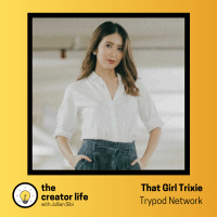100: So Youre Trying to Make Podcasts with That Girl Trixie of Trypod Network
