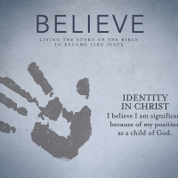 Believe: Identity In Christ