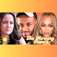 Jenelle Calls 911 on Jace, Elijah SPOTTED, Tyra Moves to AUSTRALIA amp More! The Morning Report