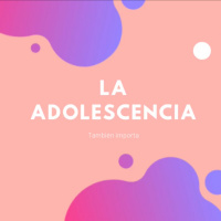 T-2 Ep 2 “La adolescencia también importa”