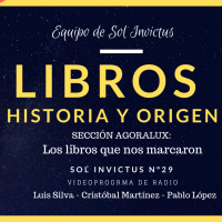LIBROS, HISTORIA Y ORIGEN | Historia y Literatura | Sol Invictus 29
