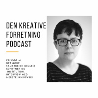 45 - Det gode samarbejde mellem kunstner og institution. Interview med Merete Jankowski