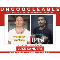 #154 “Cool Hand” LUKE SANDERS—PRO ATHLETE—UFC FIGHTER—GYM OWNER