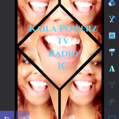 Kaila Powerz Radio