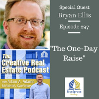 AAA297 The One-Day Raise - Bryan Ellis