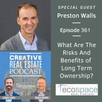 AAA361 What Are The Risks And Benefits of Long Term Ownership?-Preston Walls