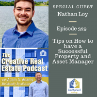 AAA329 Tips on How to have a Successful Property and Asset Manager - Nathan Loy