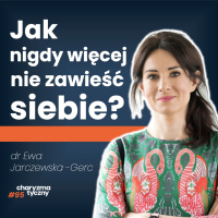 Jak robić trudne rzeczy i realizować cele, mimo tego, że się nam nie chce? dr Ewa Jarczewska-Gerc