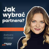 Trudne czasy dla relacji, samotność w związku i poza oraz biuro randkowe | Barbara Strójwąs