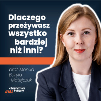 Jak żyć będąc wysoko wrażliwą osobą (WWO)? | psycholog prof. Monika Baryła-Matejczuk