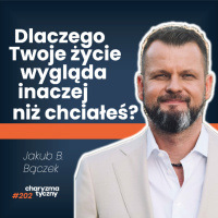 Jak przestać być ofiarą okoliczności i odzyskać wpływ na życie?| Jakub B Bączek