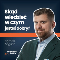 Jak znaleźć własną drogę i nie być więźniem swoich decyzji? | Szymon Negacz