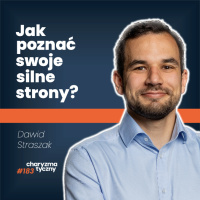 Skąd wiedzieć w czym jesteś dobry? Sprawdzone sposoby | psycholog Dawid Straszak