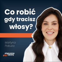 Co wypadanie włosów robi z naszą psychiką i pewnością siebie? | psycholog, trycholog Martyna Pobuta