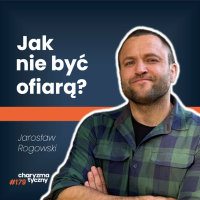 Jak nie dać sobie zrobić krzywdy? | Jarosław Rogowski