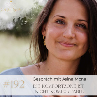Im Gespräch mit Asina - Die Komfortzone ist nicht komfortabel!