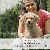 Im Gespräch mit Myriam Nussbaumer - Wunder über Wunder
