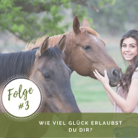 #3 - Wie viel Glück erlaubst du dir?