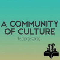 A Community of Culture: The Black Perspective - Episode 2