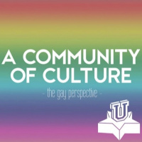 A Community of Culture: The Gay Perspective - Episode 2