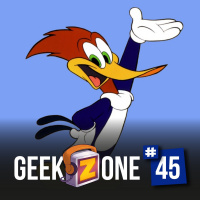 GeekZone 45 - Pica-Pau