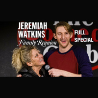 Jeremiah Watkins: Family Reunion - Full Special