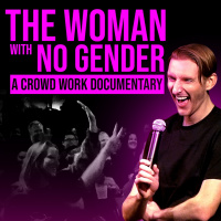 The Woman with No Gender: A Crowd Work Documentary