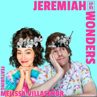 JW Ep 85 - Melissa Villasenor